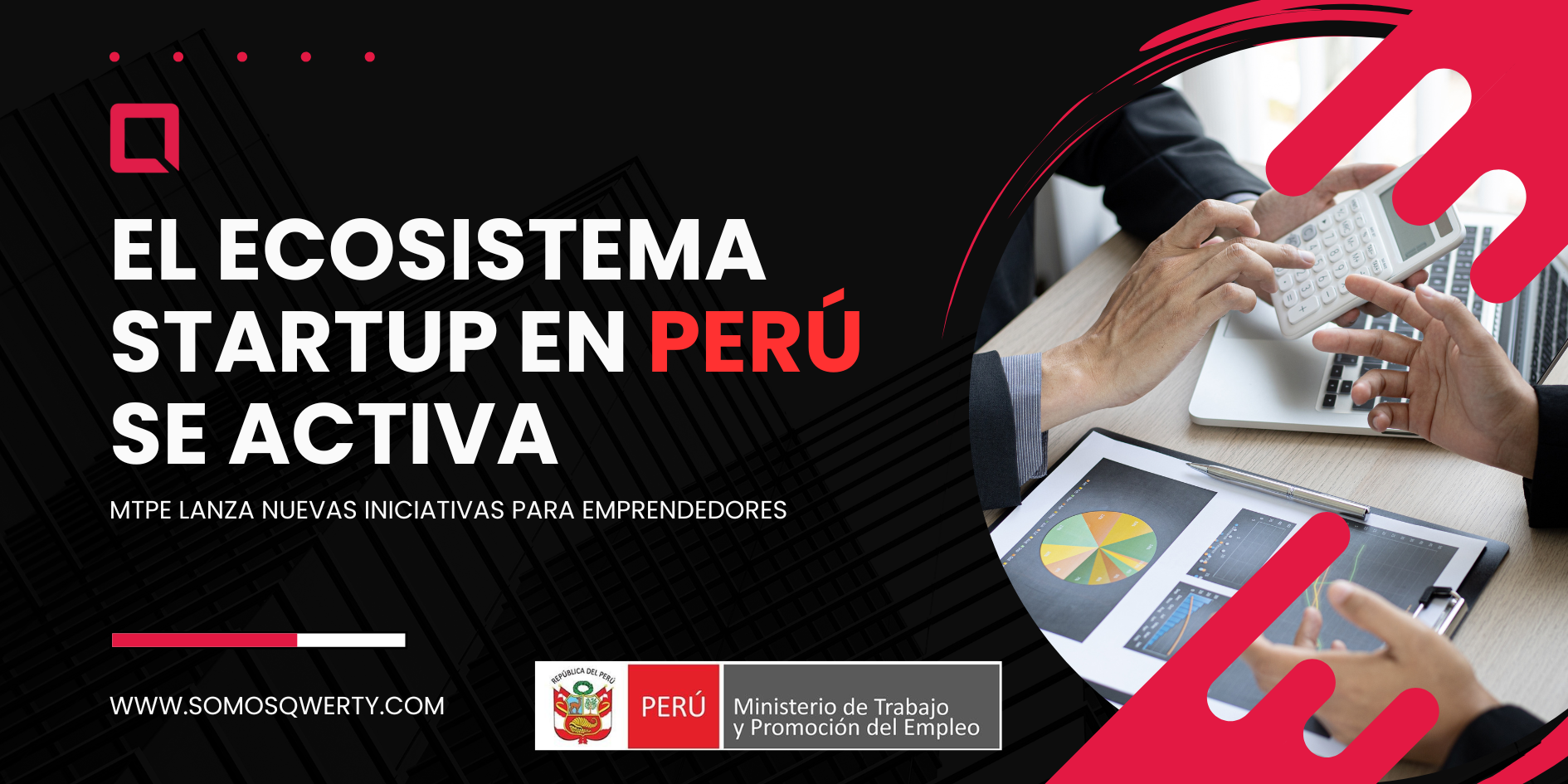 El Ecosistema Startup en Perú se activa: MTPE lanza nuevas iniciativas para emprendedores
